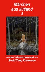Märchen aus Jütland 4 Cover des Buches Märchen aus Jütland 4 (ISBN: 9783819209253)