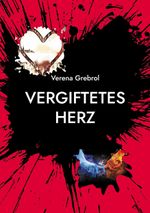 Vergiftetes Herz Cover des Buches Vergiftetes Herz (ISBN: 9783819209741)