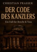 Der Code des Kanzlers Cover des Buches Der Code des Kanzlers (ISBN: 9783819210501)