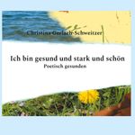 Ich bin gesund und stark und schön Cover des Buches Ich bin gesund und stark und schön (ISBN: 9783819210969)