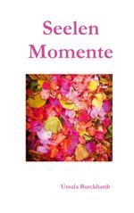 Seelenmomente II Cover des Buches Seelenmomente II (ISBN: 9783819211133)