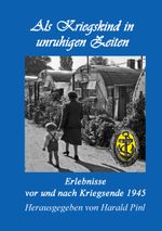 Als Kriegskind in unruhigen Zeiten Cover des Buches Als Kriegskind in unruhigen Zeiten (ISBN: 9783819212116)