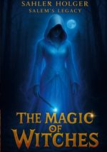 The Magic of Witches Cover des Buches The Magic of Witches (ISBN: 9783819214462)