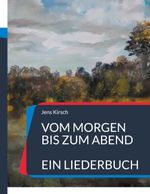 Vom Morgen bis zum Abend Cover des Buches Vom Morgen bis zum Abend (ISBN: 9783819214479)