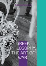 Greek Philosophy: The Art of War Cover des Buches Greek Philosophy: The Art of War (ISBN: 9783819215537)