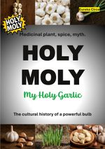 HOLY MOLY - My Holy Garlic Cover des Buches HOLY MOLY - My Holy Garlic (ISBN: 9783819215544)