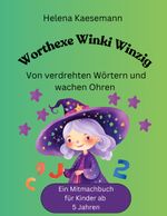 Worthexe Winki Winzig Cover des Buches Worthexe Winki Winzig (ISBN: 9783819215612)