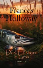 Das Flüstern im Gras Cover des Buches Das Flüstern im Gras (ISBN: 9783819225581)