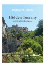 Hidden Tuscany Cover des Buches Hidden Tuscany (ISBN: 9783819225826)