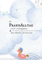 Im Praxisalltag nicht untergehen Cover des Buches Im Praxisalltag nicht untergehen (ISBN: 9783819225918)