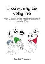 Bissi schräg bis völlig irre Cover des Buches Bissi schräg bis völlig irre (ISBN: 9783819226427)