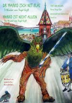 Marko ist nicht allein - Das Wunder vom "Vogel Gryff" Cover des Buches Marko ist nicht allein - Das Wunder vom "Vogel Gryff" (ISBN: 9783819226755)
