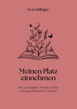 Meinen Platz einnehmen Cover des Buches Meinen Platz einnehmen (ISBN: 9783819227103)