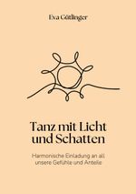 Tanz mit Licht und Schatten Cover des Buches Tanz mit Licht und Schatten (ISBN: 9783819227110)