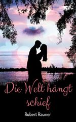 Die Welt hängt schief Cover des Buches Die Welt hängt schief (ISBN: 9783819227127)