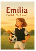 Emilia - Ein Ball. Ein Traum Cover des Buches Emilia - Ein Ball. Ein Traum (ISBN: 9783819227462)