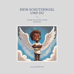 Dein Schutzengel und du Cover des Buches Dein Schutzengel und du (ISBN: 9783819228711)