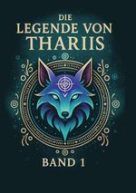 Die Legende von Thariis Cover des Buches Die Legende von Thariis (ISBN: 9783819229466)