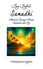 Samadhi - A Musical Journey to Peace, Connection, and Joy Cover des Buches Samadhi - A Musical Journey to Peace, Connection, and Joy (ISBN: 9783819229947)