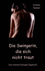 Die Swingerin, die sich nicht traut Cover des Buches Die Swingerin, die sich nicht traut (ISBN: 9783819232657)
