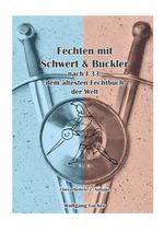 Fechten mit Schwert und Buckler Cover des Buches Fechten mit Schwert und Buckler (ISBN: 9783819233180)