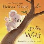 Kleiner Koala, große Welt Cover des Buches Kleiner Koala, große Welt (ISBN: 9783819233241)