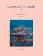 Calmcations Band 2 Cover des Buches Calmcations Band 2 (ISBN: 9783819233371)