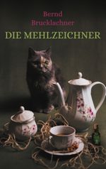 Die Mehlzeichner Cover des Buches Die Mehlzeichner (ISBN: 9783819244100)