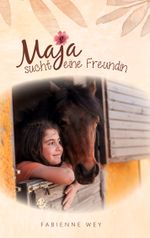 Maja sucht eine Freundin Cover des Buches Maja sucht eine Freundin (ISBN: 9783819245800)