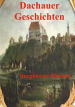 Dachauer Geschichten Cover des Buches Dachauer Geschichten (ISBN: 9783819246876)
