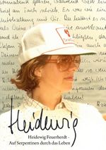 Heidewig Auf Serpentinen durch das Leben Cover des Buches Heidewig Auf Serpentinen durch das Leben (ISBN: 9783819247859)