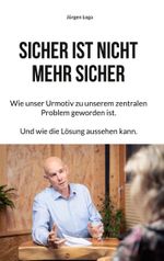 Sicher ist nicht mehr sicher Cover des Buches Sicher ist nicht mehr sicher (ISBN: 9783819249457)
