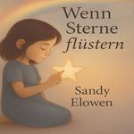 Wenn Sterne flüstern Cover des Buches Wenn Sterne flüstern (ISBN: 9783819251443)