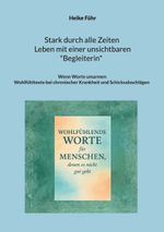 Stark durch alle Zeiten / Leben mit einer unsichtbaren Begleiterin Cover des Buches Stark durch alle Zeiten / Leben mit einer unsichtbaren Begleiterin (ISBN: 9783819251856)