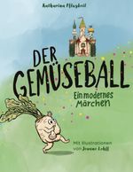 Der Gemüseball Cover des Buches Der Gemüseball (ISBN: 9783819254413)