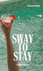 Sway to stay Cover des Buches Sway to stay (ISBN: 9783819260889)