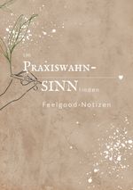 im Praxiswahn-SINN finden Cover des Buches im Praxiswahn-SINN finden (ISBN: 9783819262524)