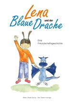 Lena und der Blaue Drache Cover des Buches Lena und der Blaue Drache (ISBN: 9783819263309)