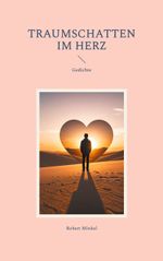 Traumschatten im Herz Cover des Buches Traumschatten im Herz (ISBN: 9783819263965)