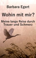 Wohin mit mir? Cover des Buches Wohin mit mir? (ISBN: 9783819264702)