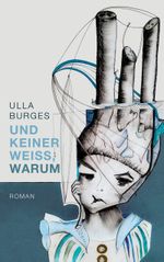 Und keiner weiß, warum Cover des Buches Und keiner weiß, warum (ISBN: 9783819269592)