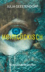 Heimtückisch Cover des Buches Heimtückisch (ISBN: 9783819276217)