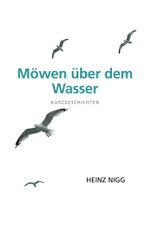 Möwen über dem Wasser Cover des Buches Möwen über dem Wasser (ISBN: 9783819276361)