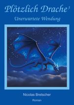 Plötzlich Drache 3 Cover des Buches Plötzlich Drache 3 (ISBN: 9783819277238)