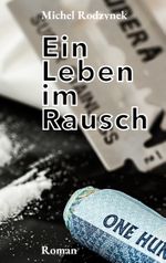 Ein Leben im Rausch Cover des Buches Ein Leben im Rausch (ISBN: 9783819278662)