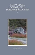 Schweden, Schweigen, Schokobällchen Cover des Buches Schweden, Schweigen, Schokobällchen (ISBN: 9783819279393)
