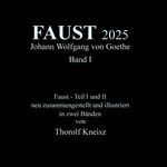 Faust 2025 Band 1 Cover des Buches Faust 2025 Band 1 (ISBN: 9783819280894)