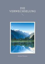 Die Verwechselung Cover des Buches Die Verwechselung (ISBN: 9783819281563)