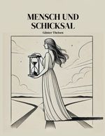 Mensch und Schicksal Cover des Buches Mensch und Schicksal (ISBN: 9783819288319)