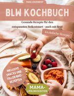 BLW Kochbuch Cover des Buches BLW Kochbuch (ISBN: 9783819292446)